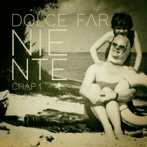 VA - Dolce Far Niente, Chap.1 (2023)