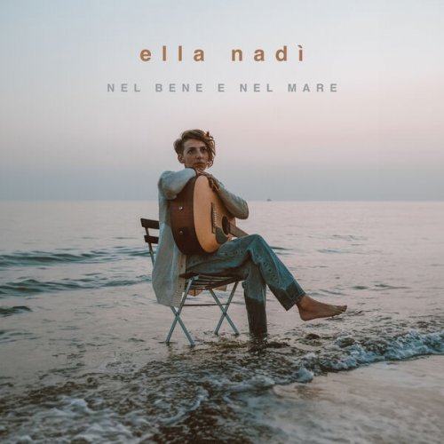 Ella Nadì - Nel bene e nel mare (2023) Hi-Res