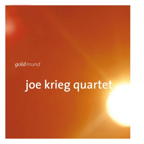 Joe Krieg Quartet - Goldmund (2011)