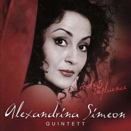 Alexandrina Simeon Quintett - Roots & Influence (2011) FLAC