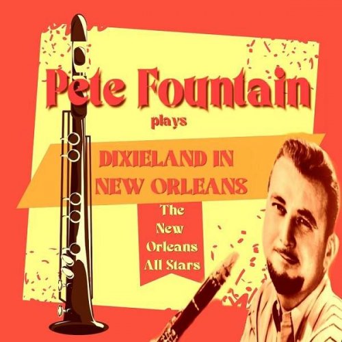 Pete Fountain - Pete Fountain Plays Dixieland in New Orleans (2023)