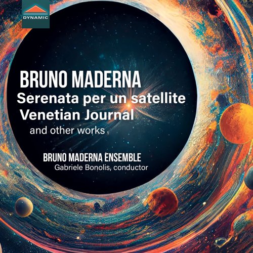 Gabriele Bonolis, Bruno Maderna Ensemble - Maderna: Serenata per un satellite, Venetian Journal & Other Works (2023) [Hi-Res]