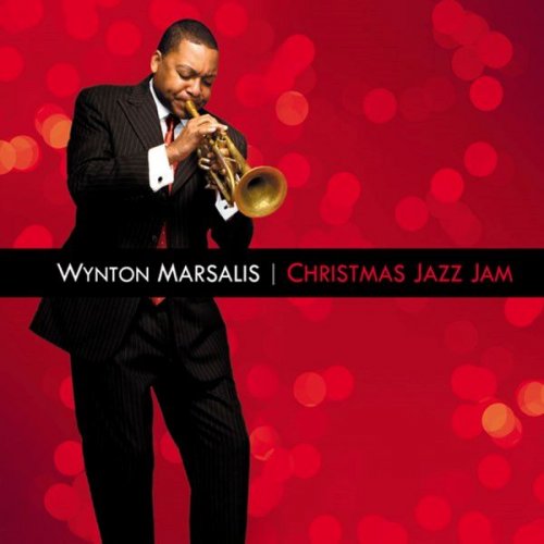 Wynton Marsalis - Christmas Jazz Jam (2009)