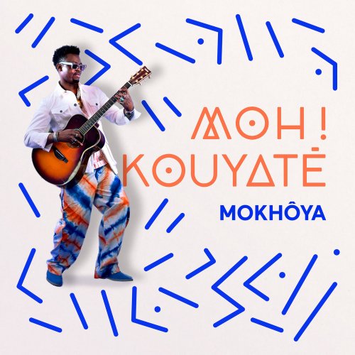 Moh! Kouyaté - Mokhôya (2023)