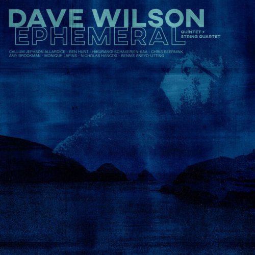 Dave Wilson - Ephemeral (2023)