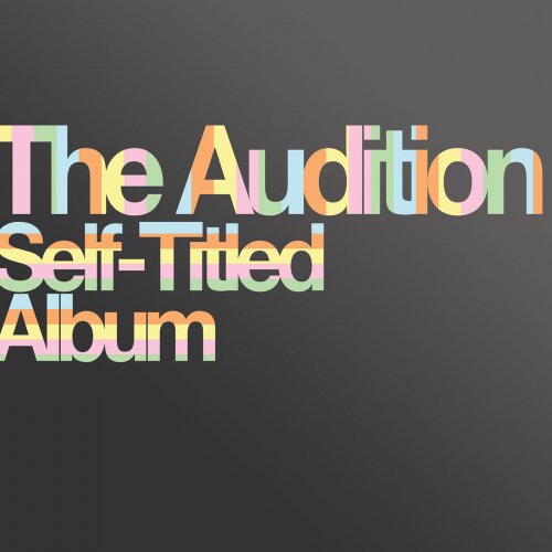 The Audition - Self-Titled Album (2009)