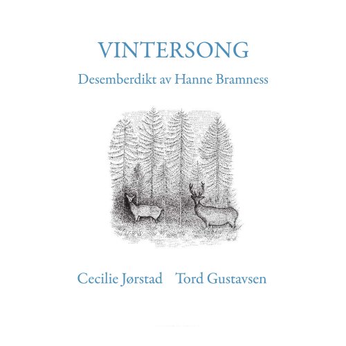 Cecilie Jørstad & Tord Gustavsen - Vintersong - Desemberdikt av Hanne Bramness (2023) [Hi-Res]