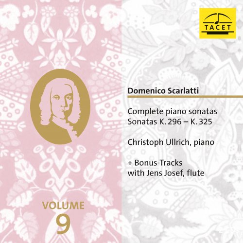 Christoph Ullrich - D. Scarlatti: Complete piano sonatas, Vol. 9 (2023) [Hi-Res]