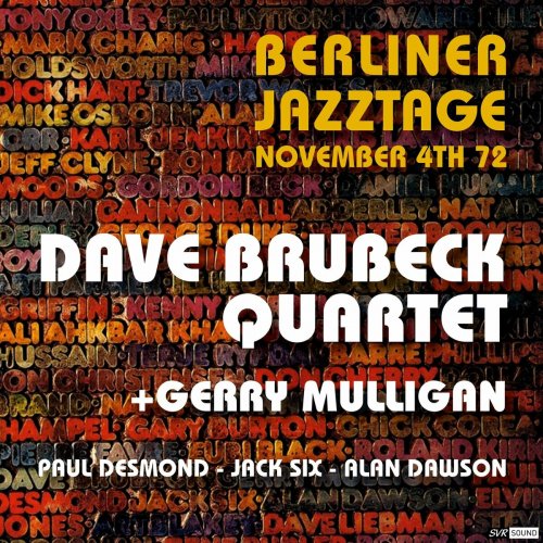 Dave Brubeck - Dave Brubeck Quartet + Gerry Mulligan Live at Berliner Jazztage / Berlin November 4th.1972 (Restauración 2023) (2023)