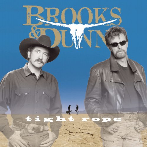 Brooks & Dunn - Tight Rope (1990)