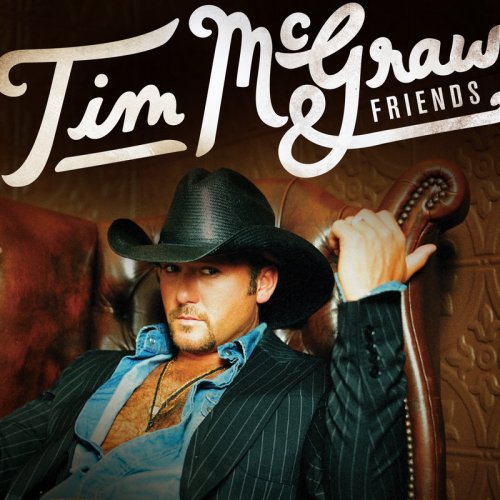 Tim McGraw - Tim McGraw & Friends (2013)