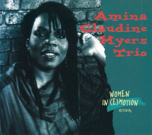 Amina Claudine Myers Trio - Women In (E)Motion (1993)