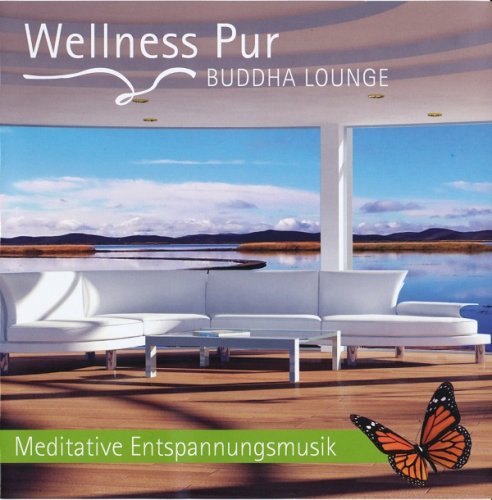 Wellness Pur - Buddha Lounge (2011)