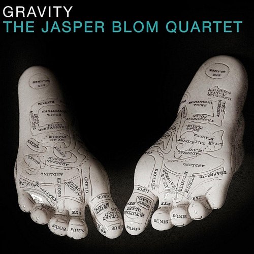Jasper Blom Quartet - Gravity (2012)