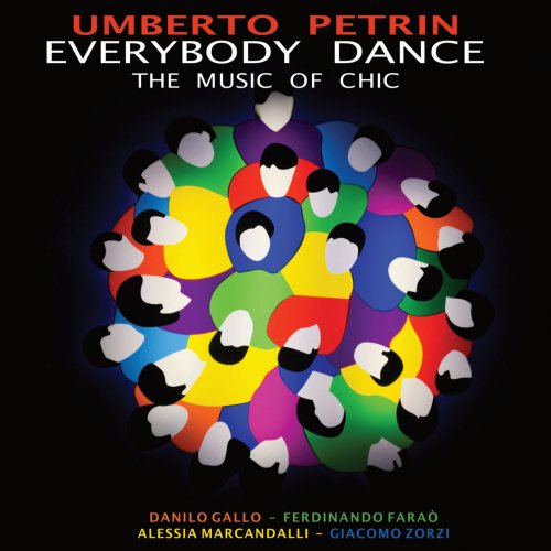 Umberto Petrin - Everybody Dance (The Music of Chic) (2023)