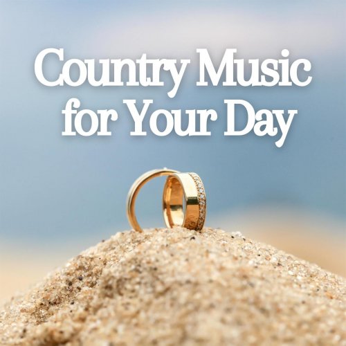 VA - Country Music for Your Day (2023)