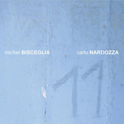 Michel Bisceglia & Carlo Nardozza - Eleven (2013)