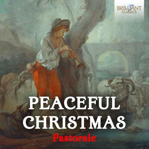 Brandenburg Consort, Stephen Cleobury, Ensemble Violini Capricciosi, Igor Ruhadze - Peaceful Christmas - Pastorale (2023)