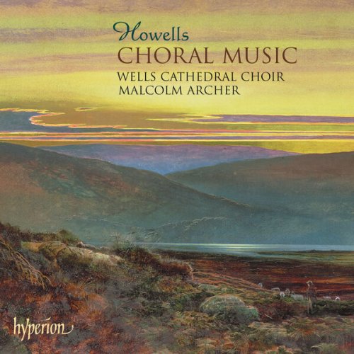 Wells Cathedral Choir & Malcolm Archer - Howells: Collegium Regale; Windsor & New College Services & Other Choral Music (2023)