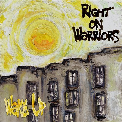 Right on Warriors - Wake Up (2023)