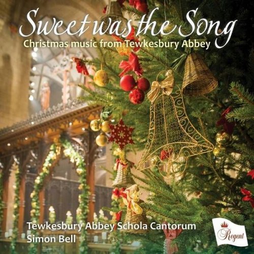 Tewkesbury Abbey Schola Cantorum - Sweet was the Song (2023)