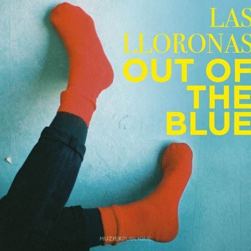 Las Lloronas - Out of the Blue (2023)