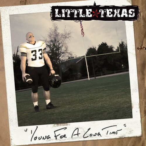 Little Texas - Young for a Long Time (2015)