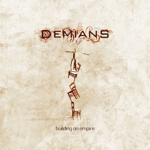 Demians - Building An Empire (2008)
