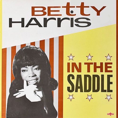 Betty Harris - In The Saddle (1980)