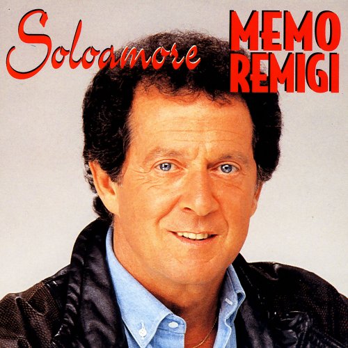 Memo Remigi - Solo Amore (2007)