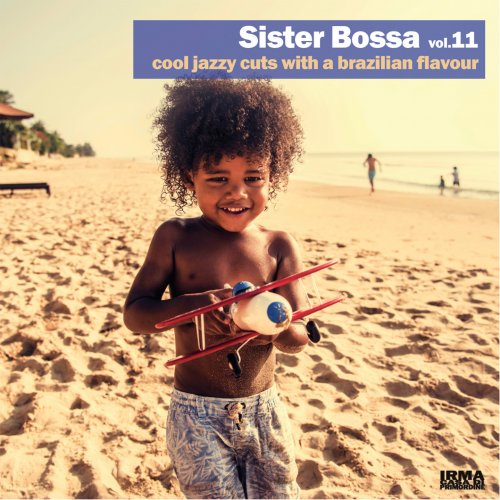 VA - Sister Bossa Vol. 11 (Cool Jazzy Cuts With A Brazilian Flavour) (2023)