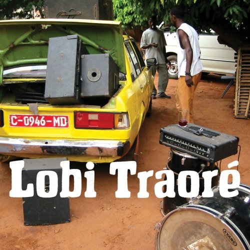 Lobi Traore - The Lobi Traore Group (2005)