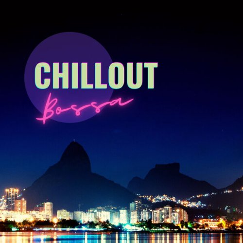 Chillout Lounge From I’m In Records - Chillout Bossa, Vol. 2 (2023)