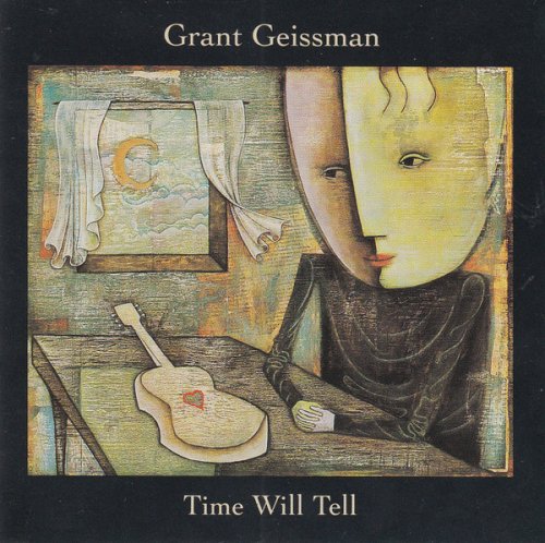Grant Geissman - Time Will Tell (1992)