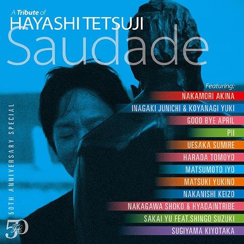 VA - 50th Anniversary Special A Tribute of Hayashi Tetsuji -Saudade- (2023)