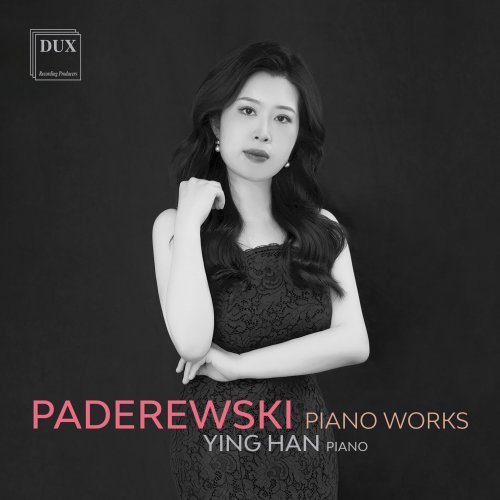 Ying Han - Paderewski: Piano Works (2023)