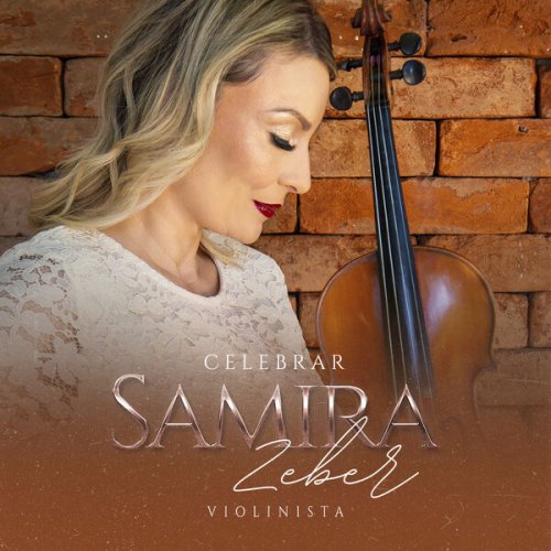 Samira Zeber - Celebrar (Cover) (2023) Hi-Res