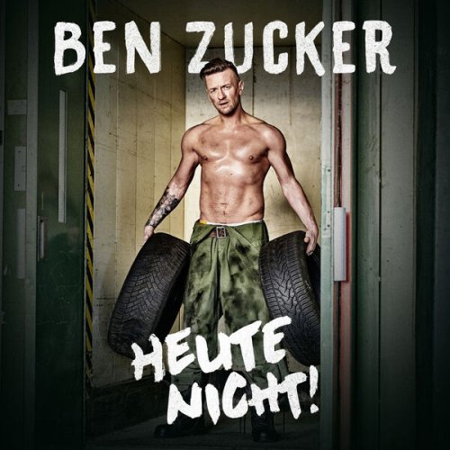 Ben Zucker - Heute nicht! (2023) Hi-Res