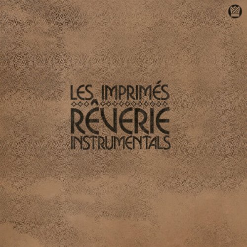 Les Imprimés - Rêverie (Instrumentals) (2023)