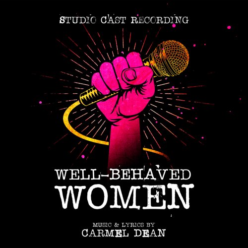 Carmel Dean - Well-Behaved Women (Studio Cast Recording) (2023) [Hi-Res]