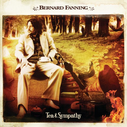 Bernard Fanning - Tea & Sympathy (2005)