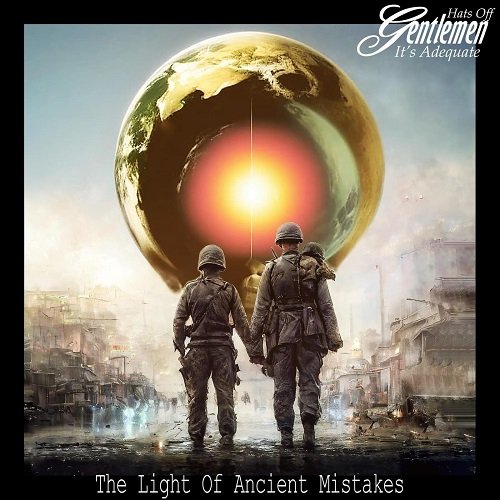 Hats Off Gentlemen It's Adequate - The Light of Ancient Mistakes (2023)