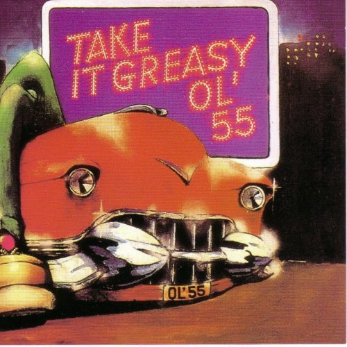 Ol' 55 - Take It Greasy (1976)