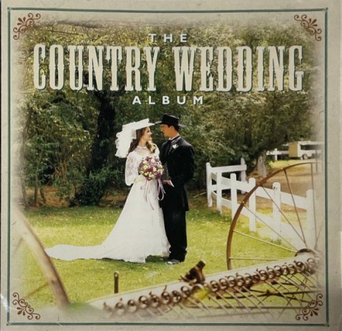 Various Artists - The Country Wedding Album (1997)