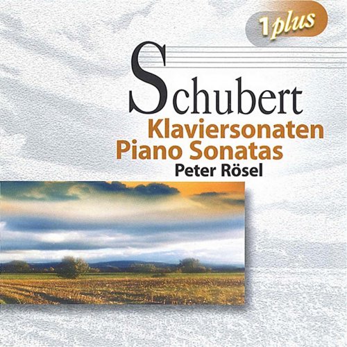 Peter Rösel - Schubert: Piano Sonatas (2010)