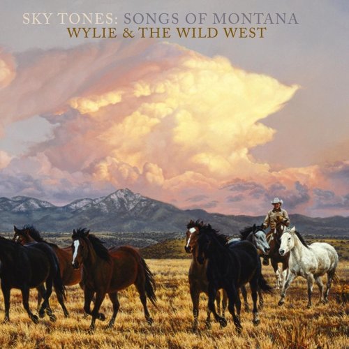 Wylie & The Wild West - Sky Tones (2012)