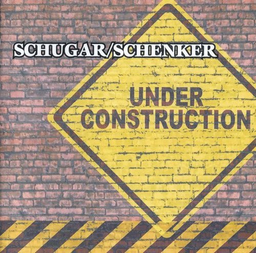 Schugar/Schenker - Under Construction (2003)