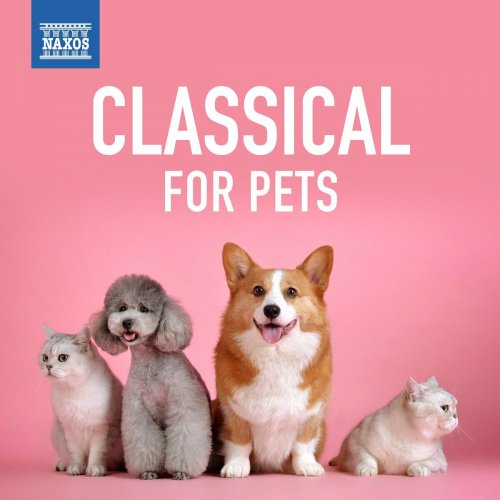 Various Artists - Classical for Pets (2023)