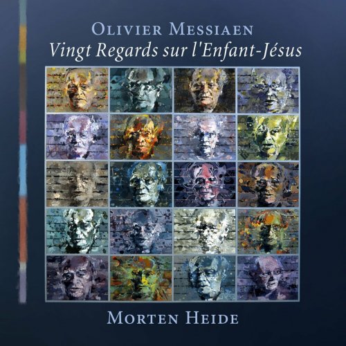 Morten Heide - Messiaen: Vingt Regards sur l'Enfant-Jésus (2023)