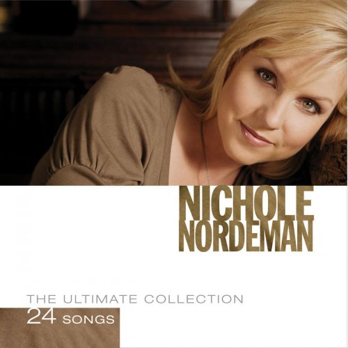 Nichole Nordeman - The Ultimate Collection (2009)